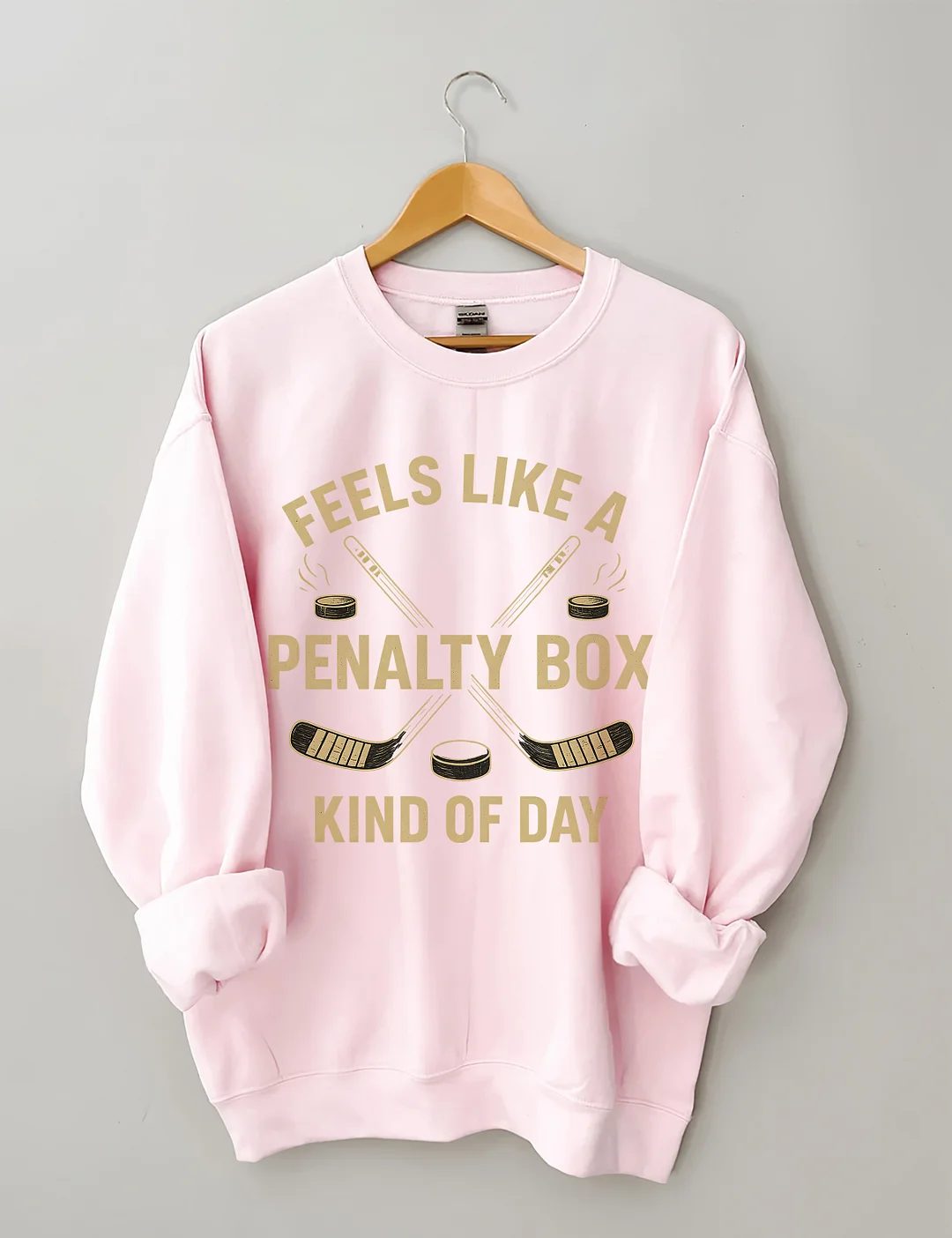 Feels Like A Penalty Box Kind Of Day Funny Hockey Game Day Sweatshirt