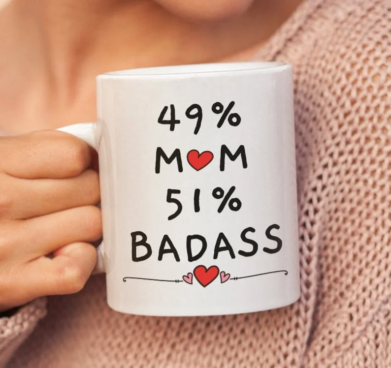 Mom Gifts From Daughter, Mother's Day Gift, Funny Mugs For Mom, New Mom Mug, Cute Mom Mug Tea Cup, Badass Mom Mug.