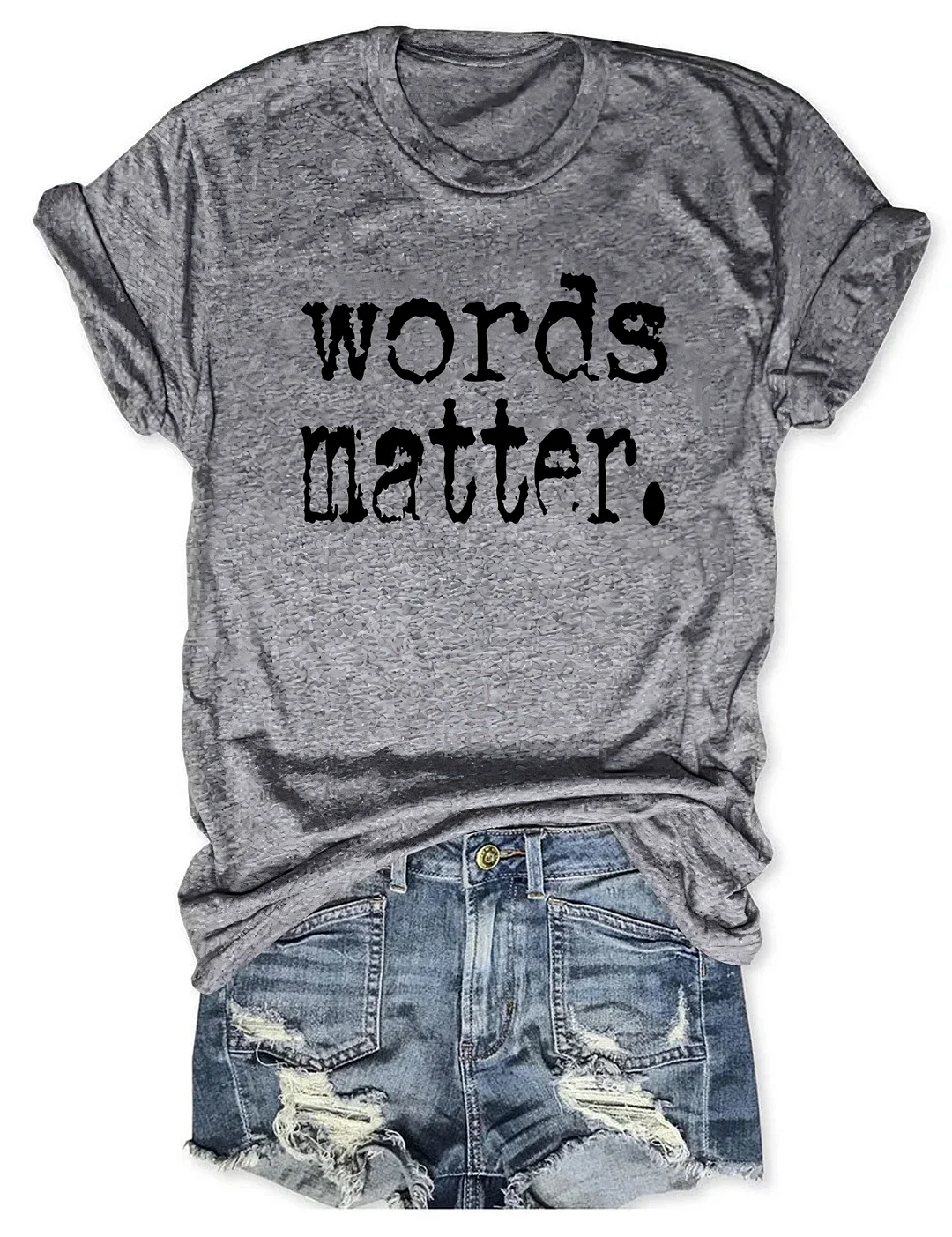 Words Matter Typography T-shirt