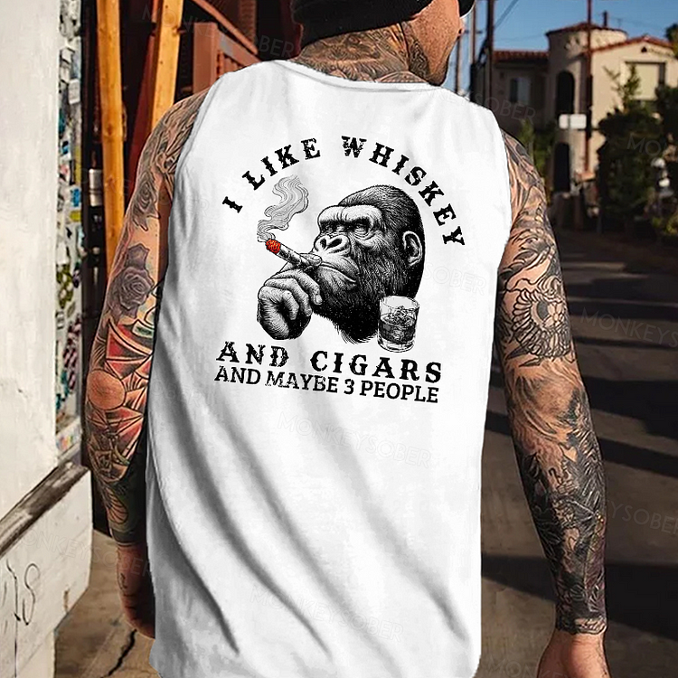 I Like Whiskey And Cigars And Maybe 3 People Tank Top