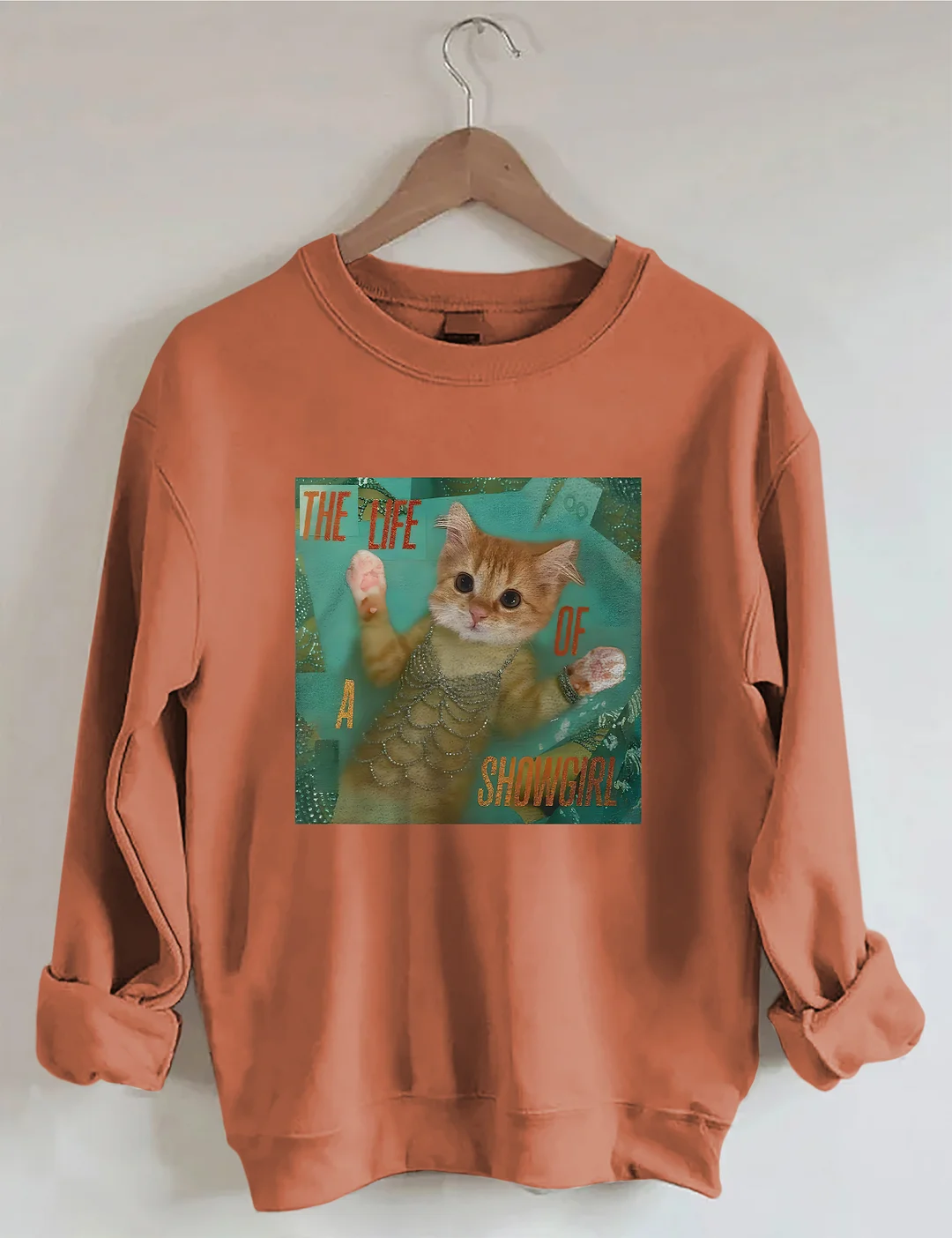 The Life Of A Showgirl Sweatshirt