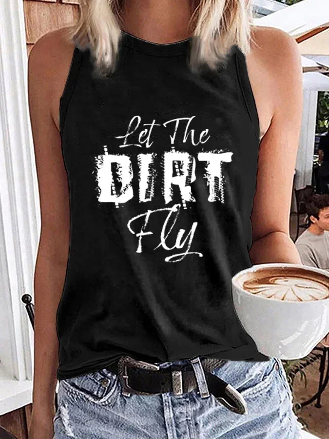 Let The Dirt Fly Print Women's Vest