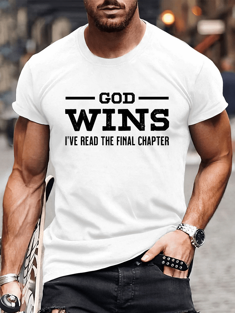 I've Read The Final Chapter God Wins T-Shirt