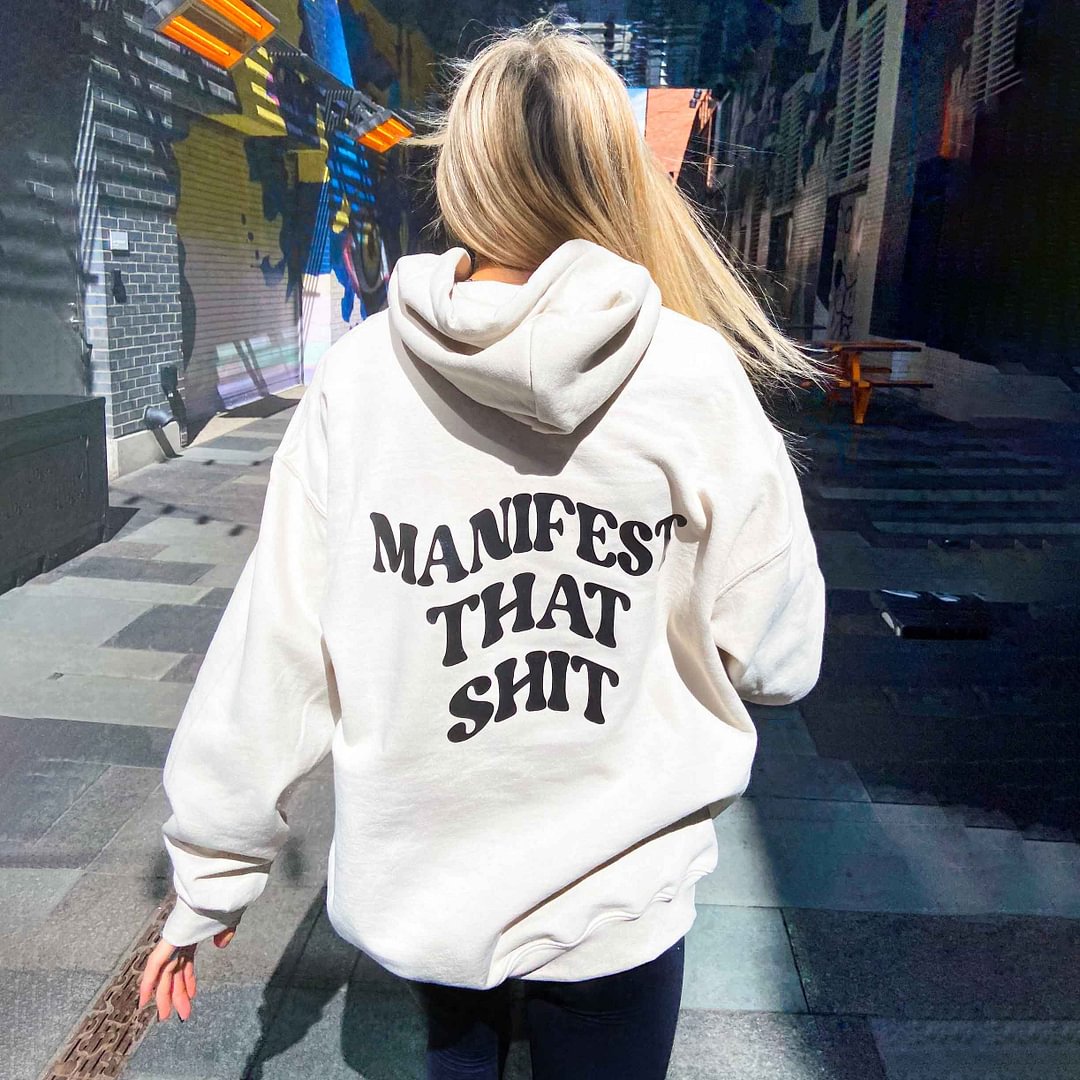 Women's Manifest That Shit Print Casual Hoodie
