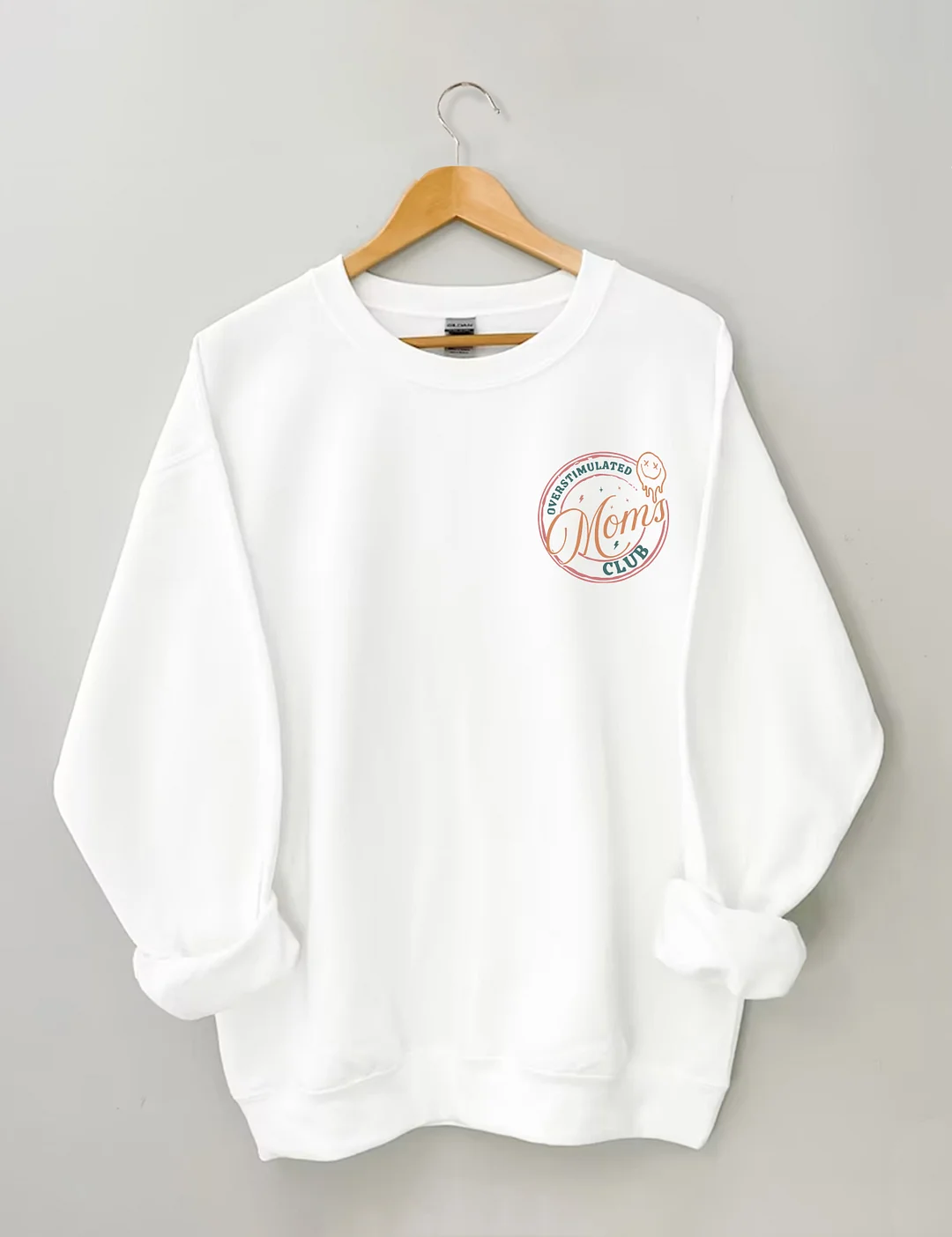 Overstimulated Moms Club Sweatshirt