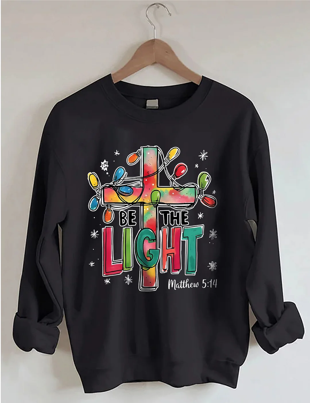 Be The Light Sweatshirt