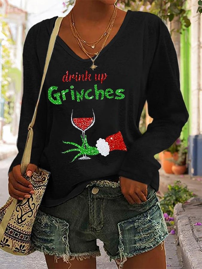 Women's Drink Up Grinches Wine Glass Casual Long-Sleeve T-Shirt