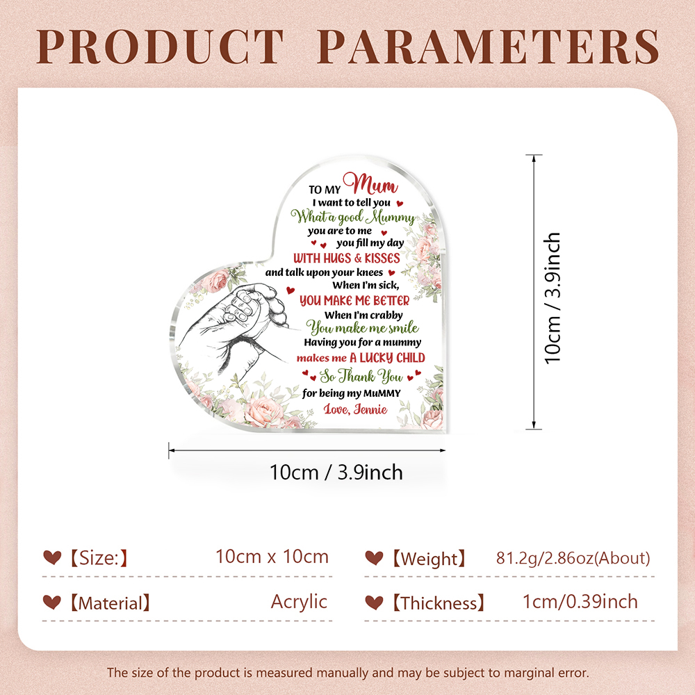 To My Mum/Mom Personalised Name Acrylic Heart Keepsake Holding Hands Ornaments -  I Want to Tell You What a Good Mummy You Are to Me-Jessemade AU