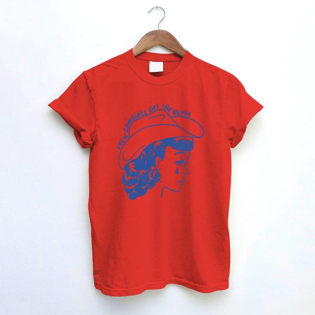 Even Cowgirls Get The Blues T-shirt