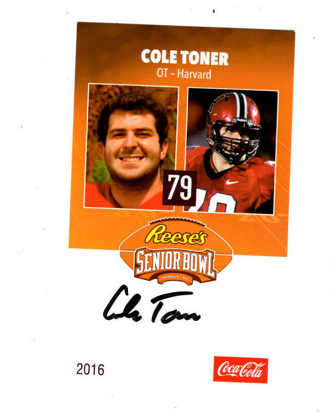 Cole Toner signed autographed 2016 Senior bowl Football RC Harvard Crimson