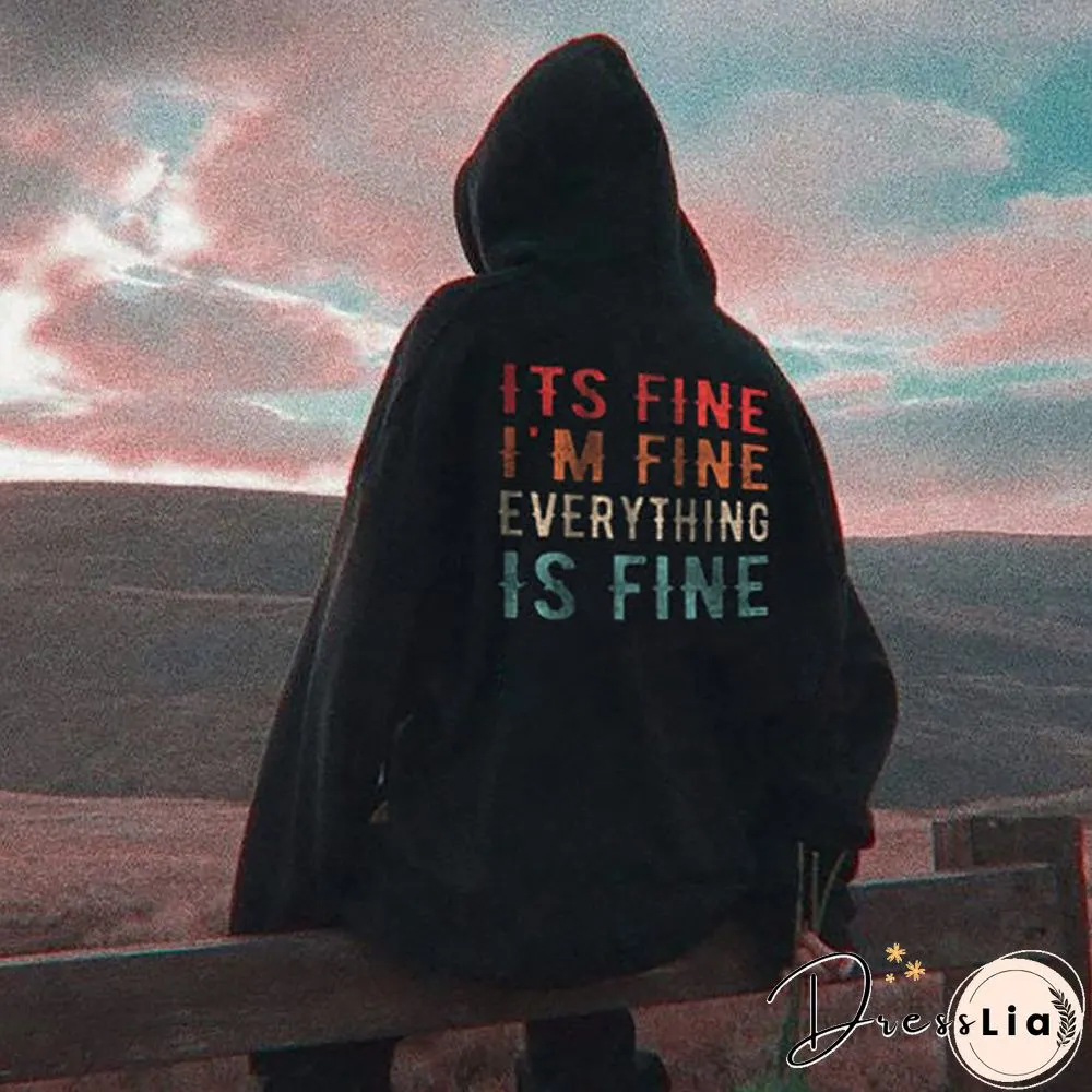 Women's Its Fine I'M Fine Everything Is Fine Printed Casual Hoodie