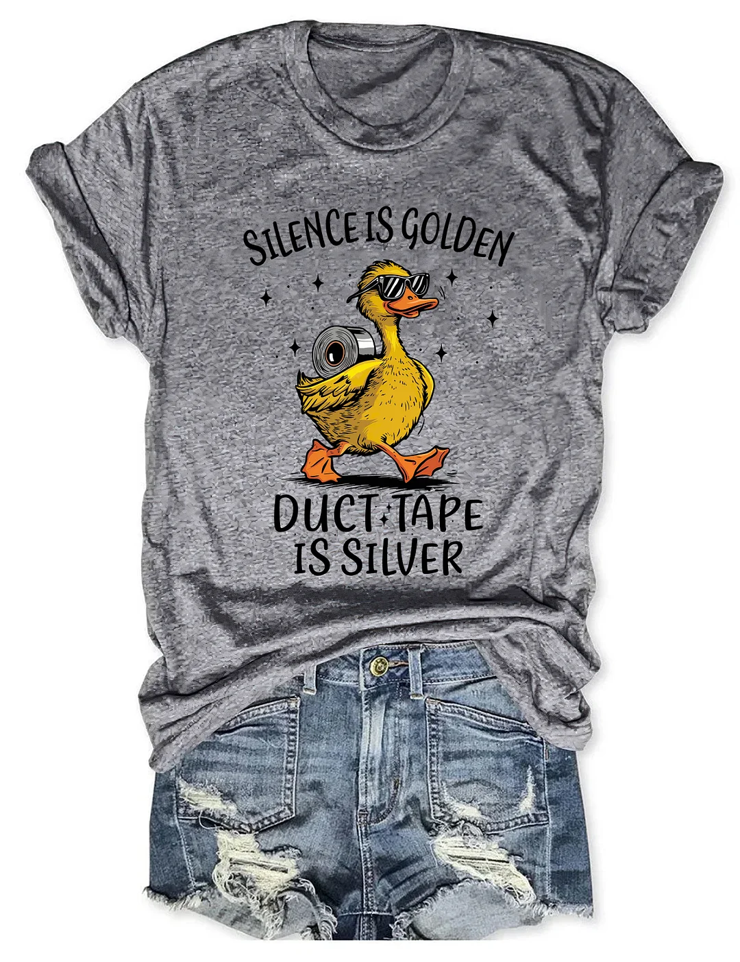 Silence Is Golden Duct Tape Is Silver Snarky Duck T-shirt
