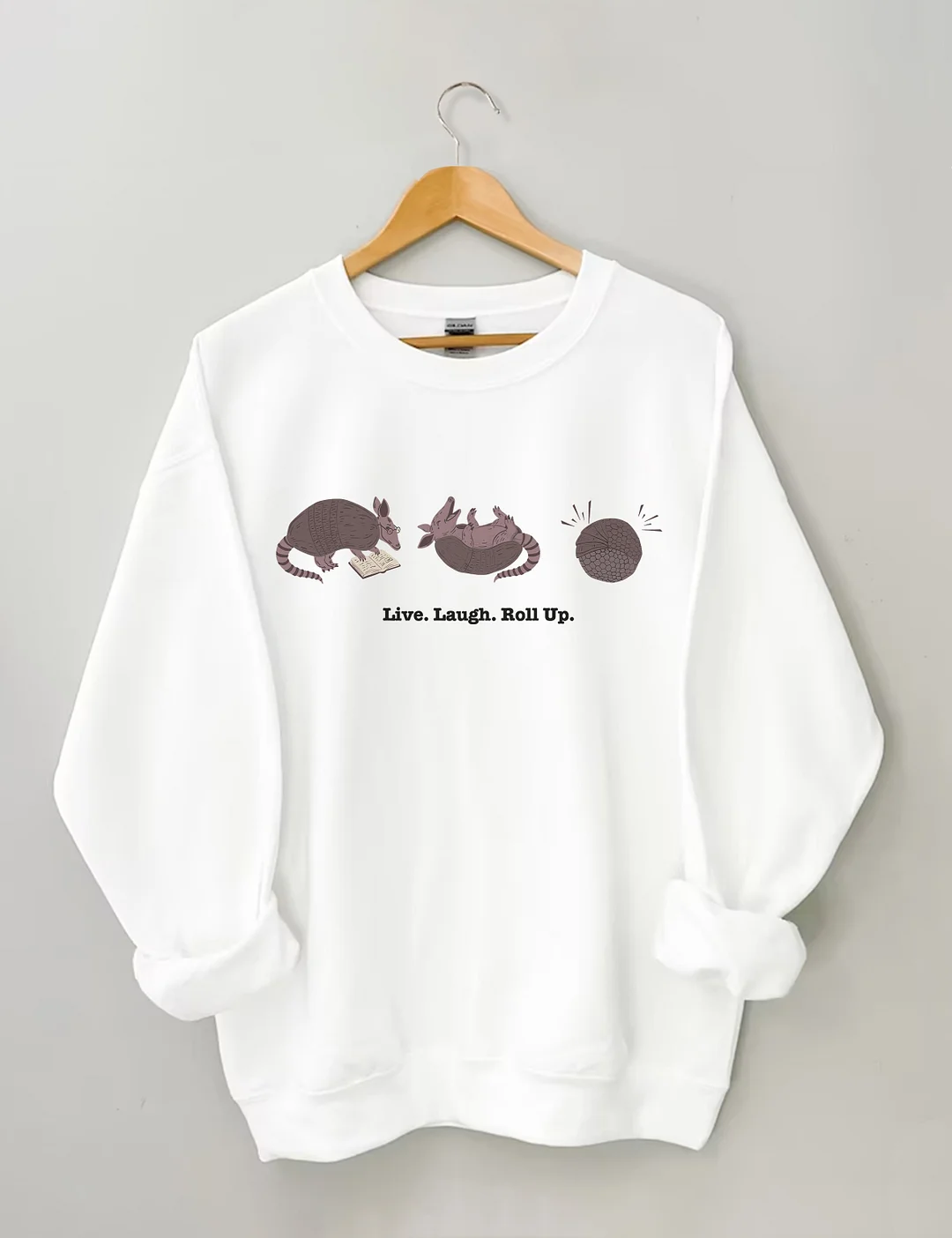 Live Laugh Roll Up Sweatshirt
