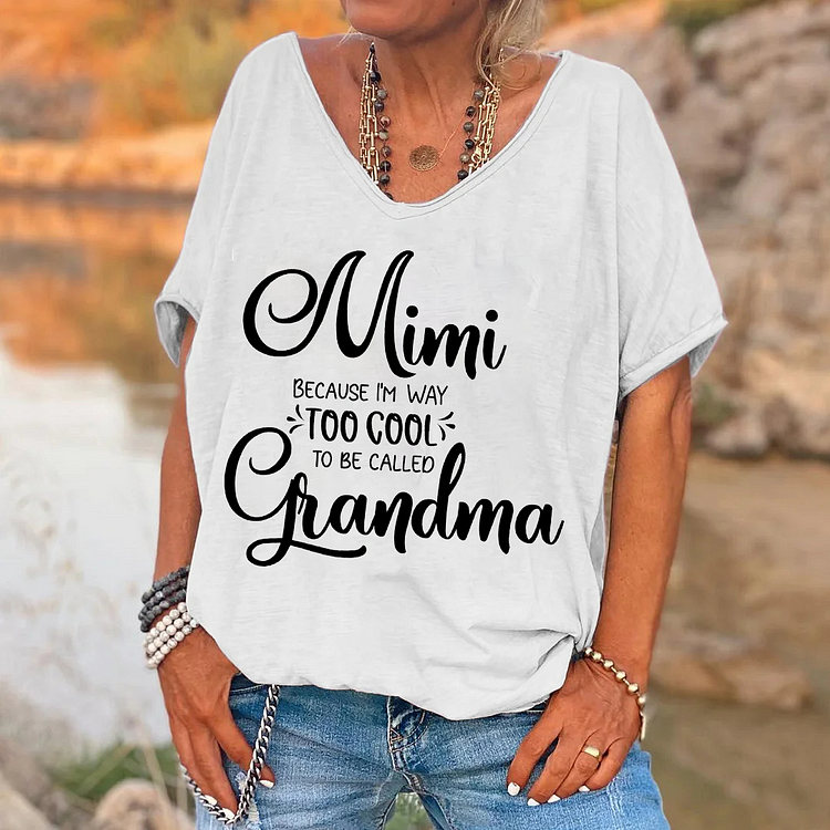 Mimi because I'm way too cool to be called Grandma Shirt socialshop