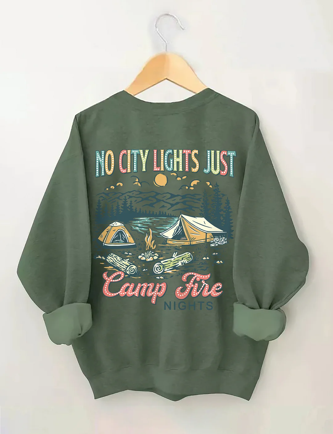 No City Lights Just Camp Fire Nights Sweatshirt