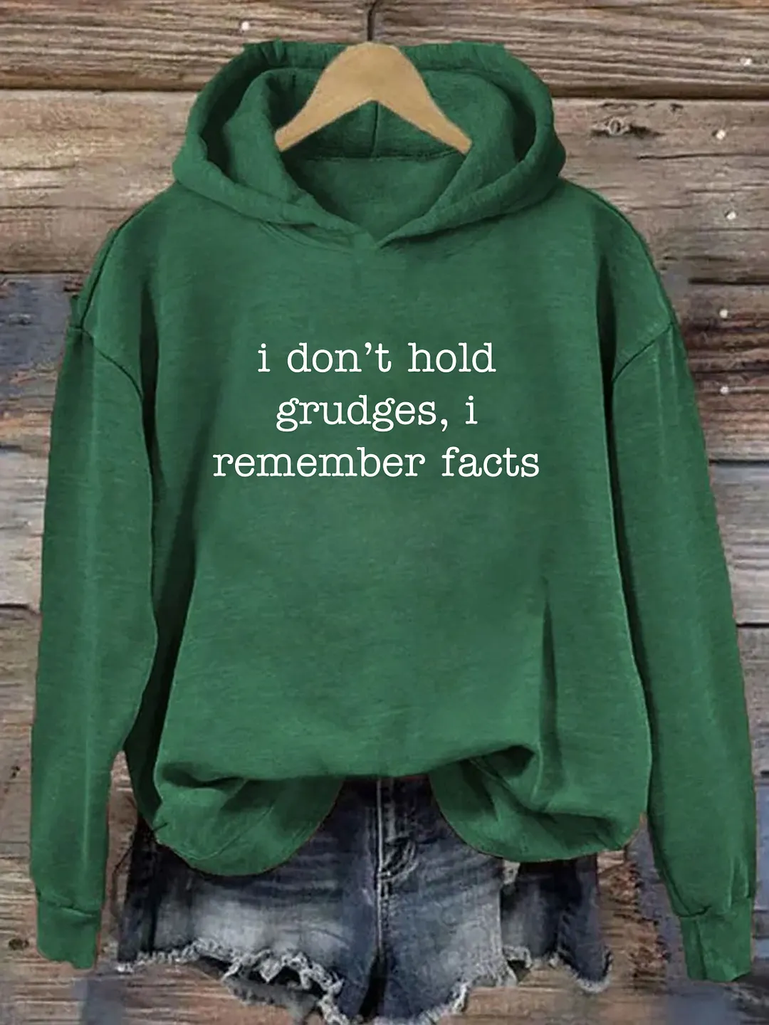 I Don't Hold Grudges I Remember Facts Hoodie