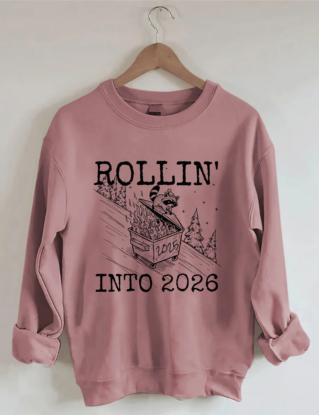 Rollin' Into 2026 Sweatshirt