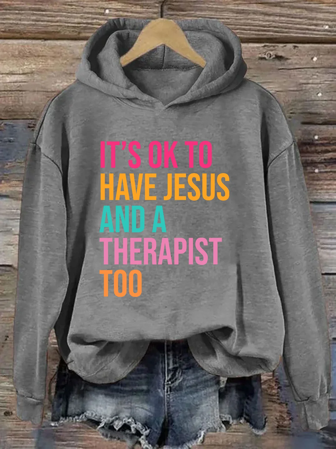 It's Ok To Have Jesus And A Therapist Hoodie