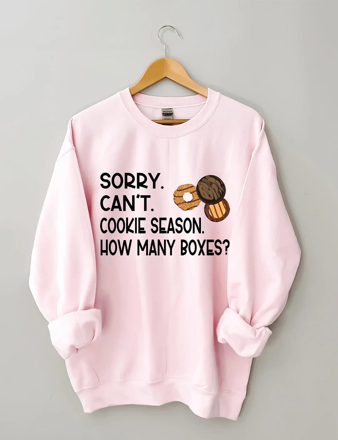 Sorry Can't Cookie Season How Many Boxes Sweatshirt