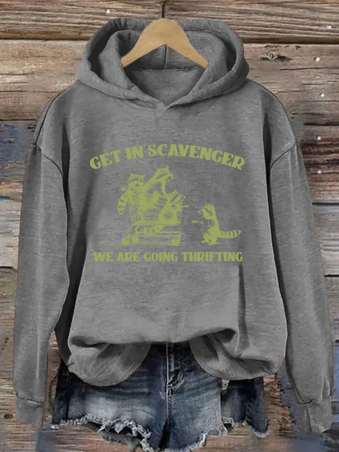 Get In Scavenger We're Going Thrifting Hoodie