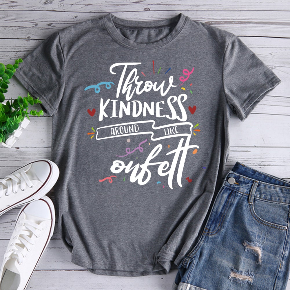 Throw Kindness Around Like Confetti V Neck T-shirt Tees-03493