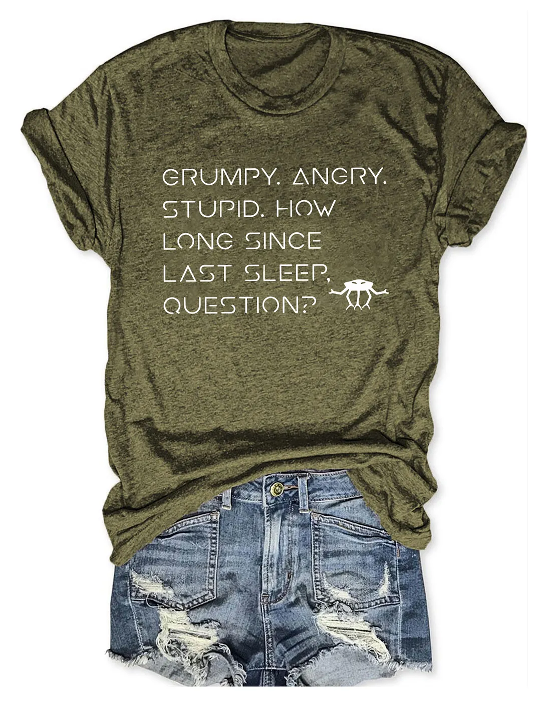 Grumpy Angry Stupid How Long Since Last Sleep Question T-shirt