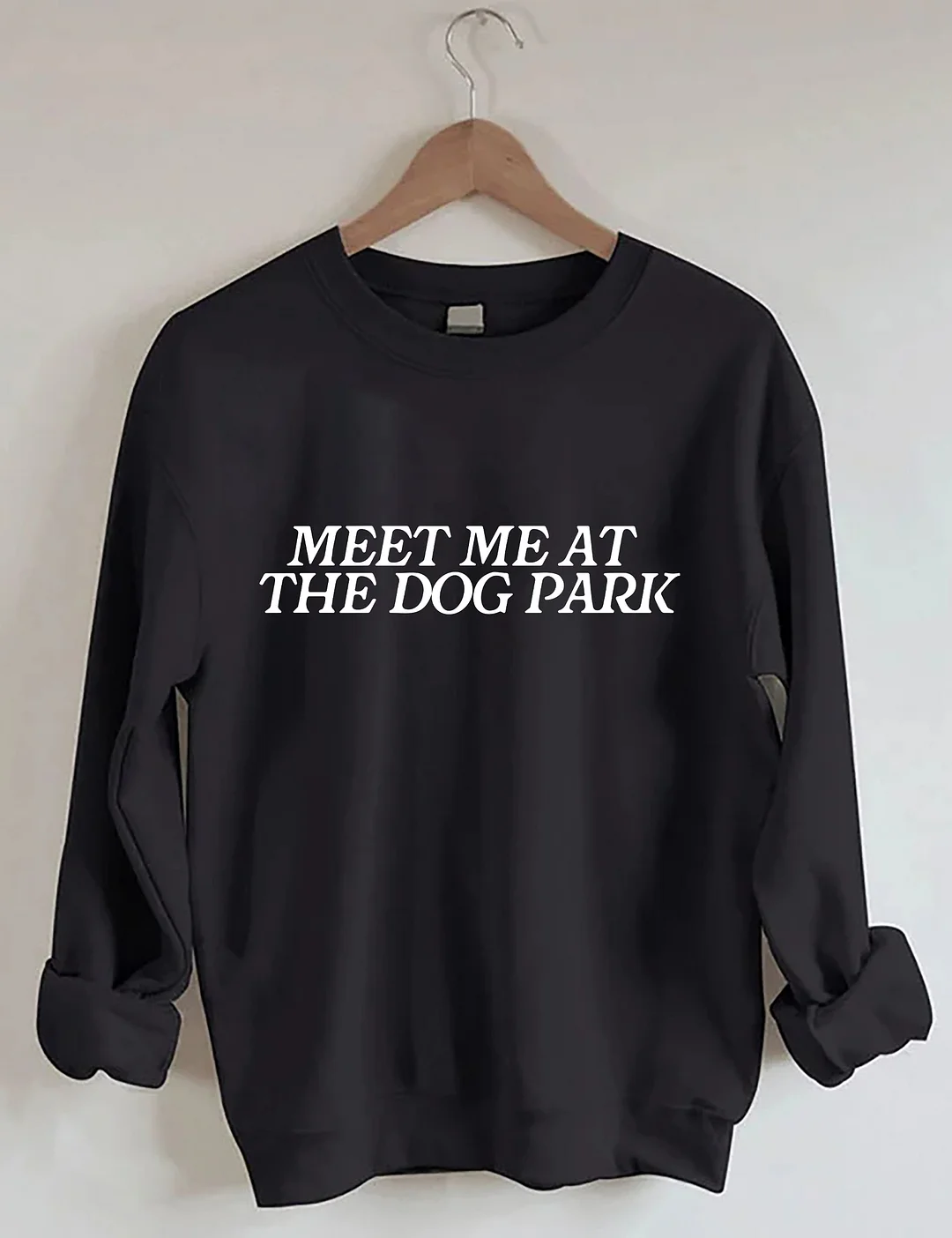 Meet Me At The Dog Park Sweatshirt