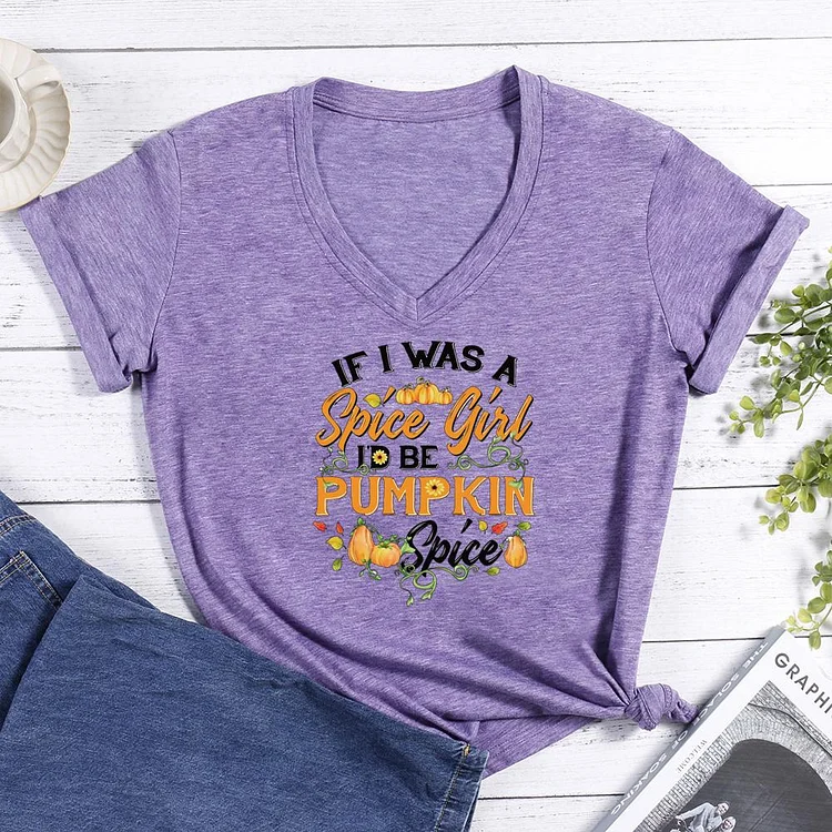 If I Was A Spice Girl I'd Be Pumpkin Spice V-neck T Shirt-Annaletters