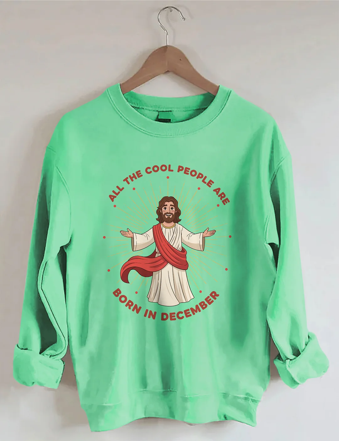 All The Cool People Are Born In December Sweatshirt