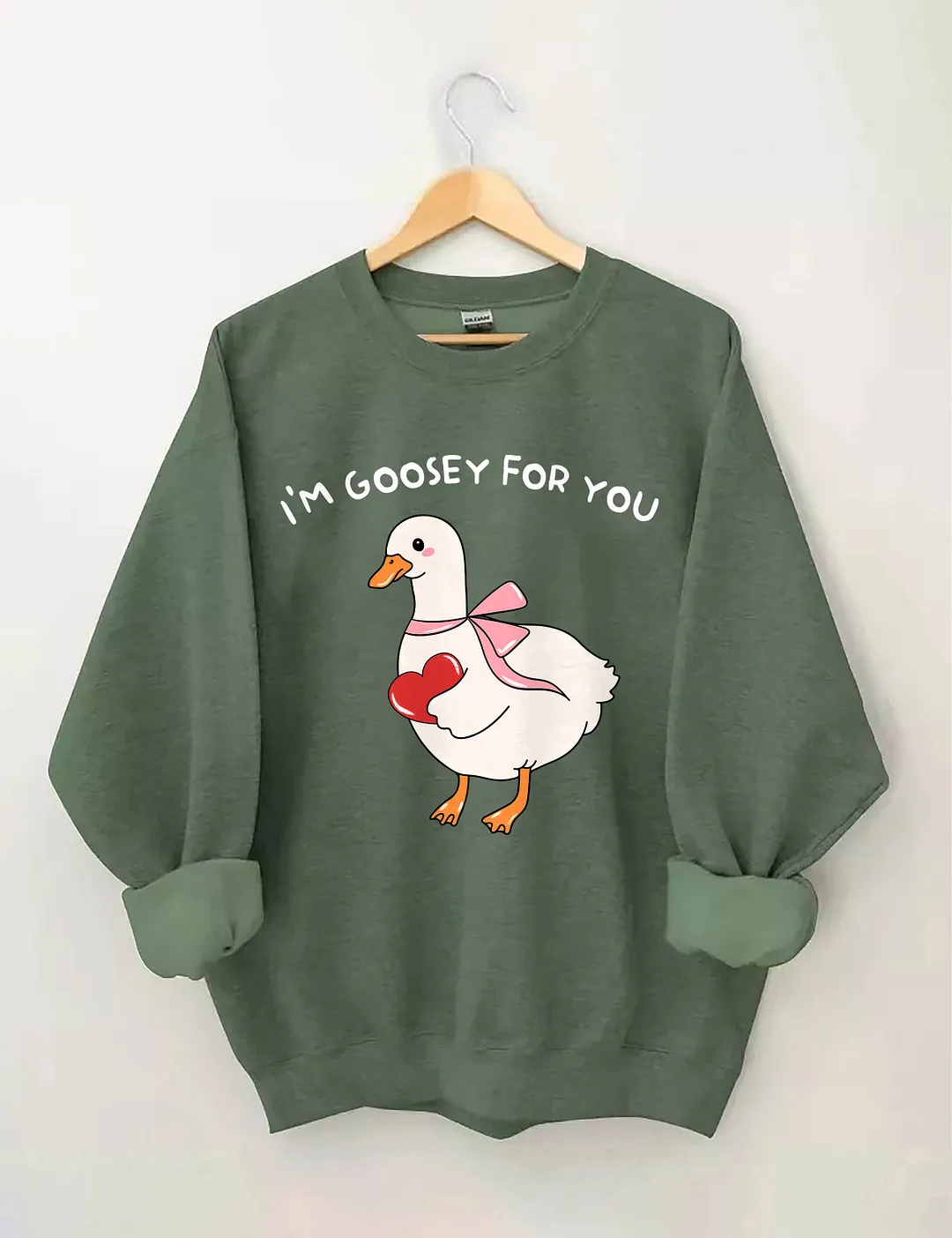 I'm Goosey For You Sweatshirt