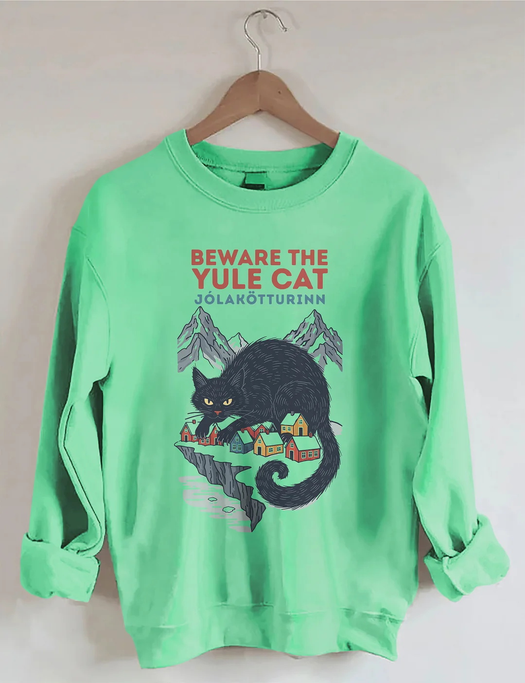 Beware The Yule Cat Icelandic Jólakötturinn Sweatshirt