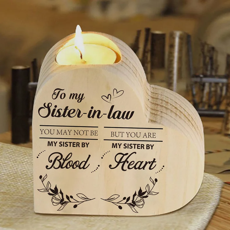 To My Sister-in-law Wooden Heart-shaped Candle Holder "you are my sister by heart" Candlesticks