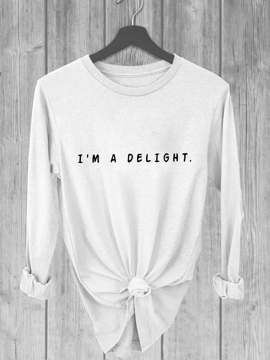 I'm A Delight Long Sleeve T-shirt