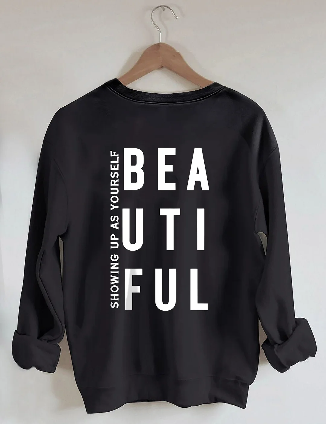 Beyoutiful Sweatshirt