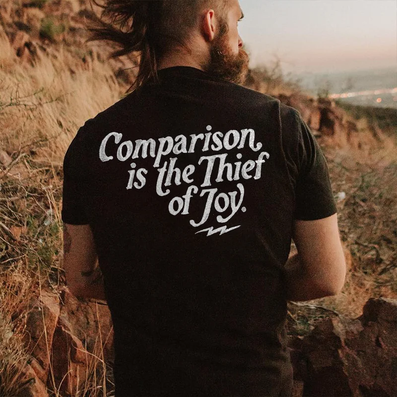 Comparison Is The Thief Of Joy Printed Men's T-shirt -  UPRANDY