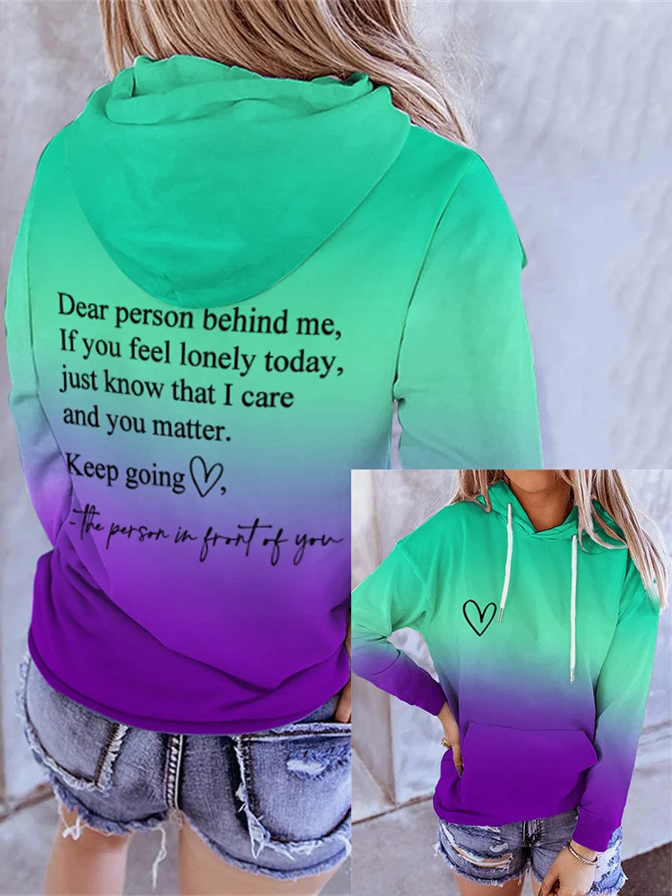 Dear Person Behind Me Keep Going Gradient Hoodie