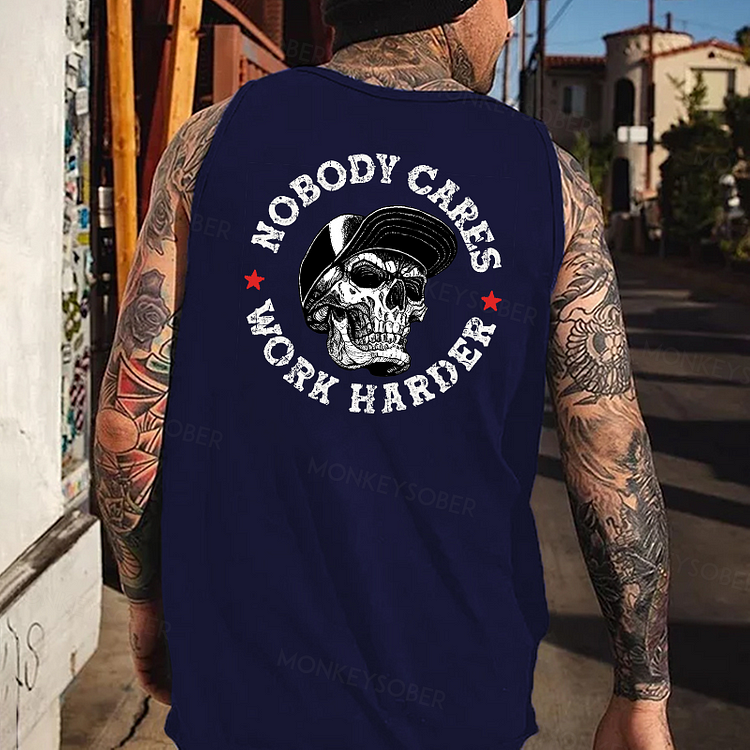 Nobody Cares Work Harder Tank Top