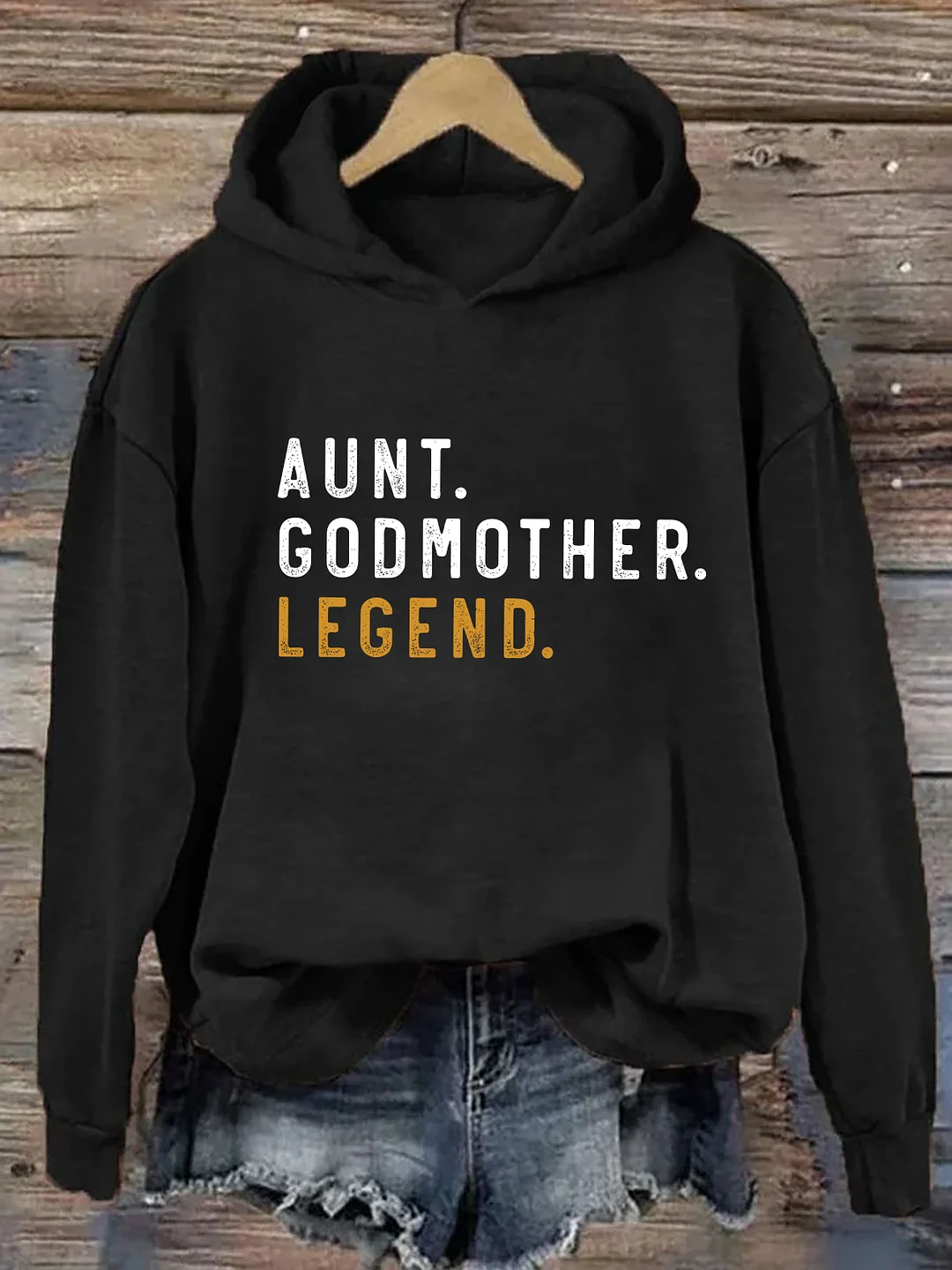 Aunt Godmother Legend Hoodie
