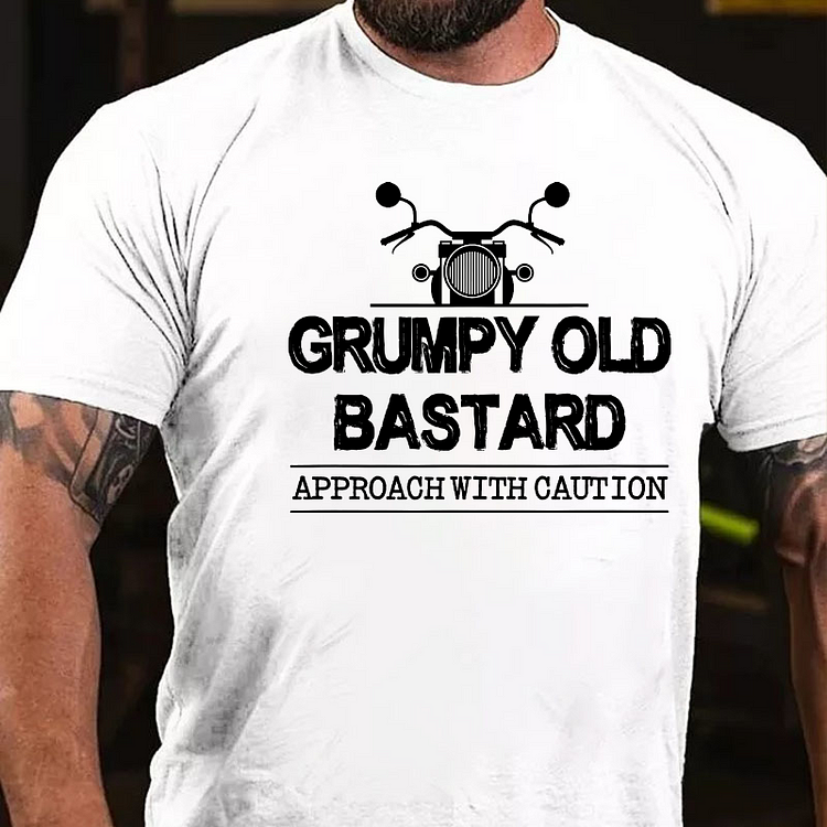 Grumpy Old Bastard Approach With Caution T-shirt socialshop