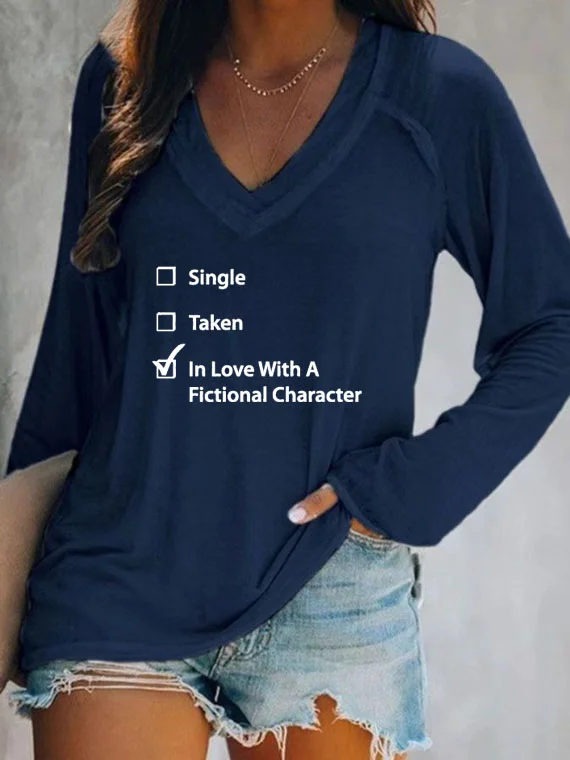 Single Taken In Love V-neck Long Sleeve T-shirt