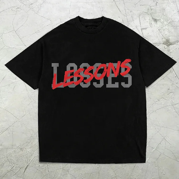 Losses Lessons Short Sleeve T-Shirt