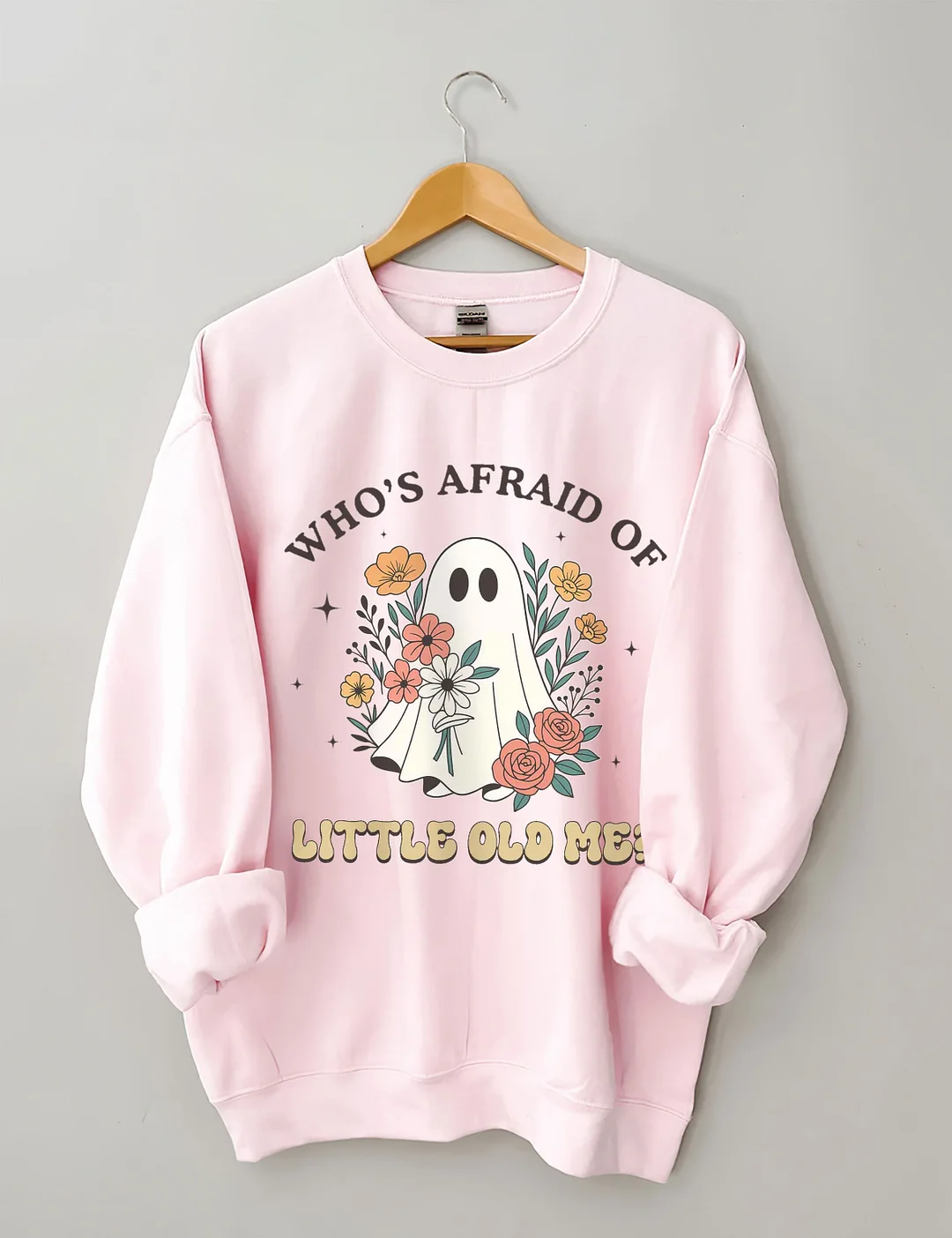 Who Is Afraid Af Little Me Sweatshirt