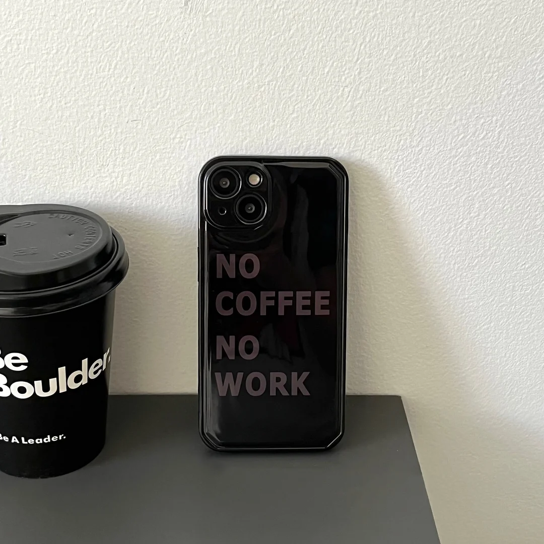 No Coffee No Work Phone Case