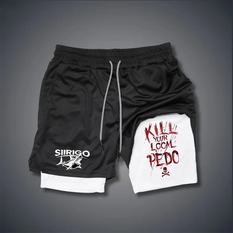 KILL YOUR LOCAL PEDO Red Letter GYM PERFORMANCE SHORTS
