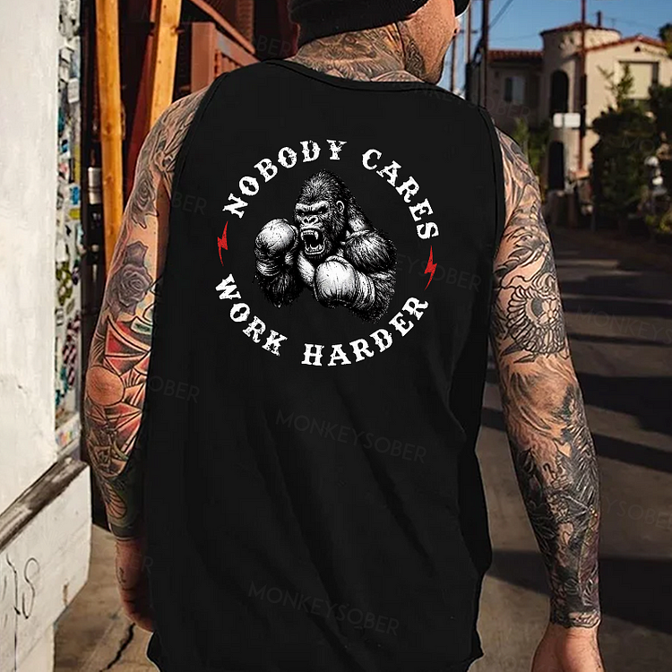 Nobody Cares Work Harder Tank Top