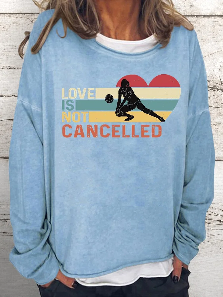 Love is not cancelled vintage Women Loose Sweatshirt-Annaletters
