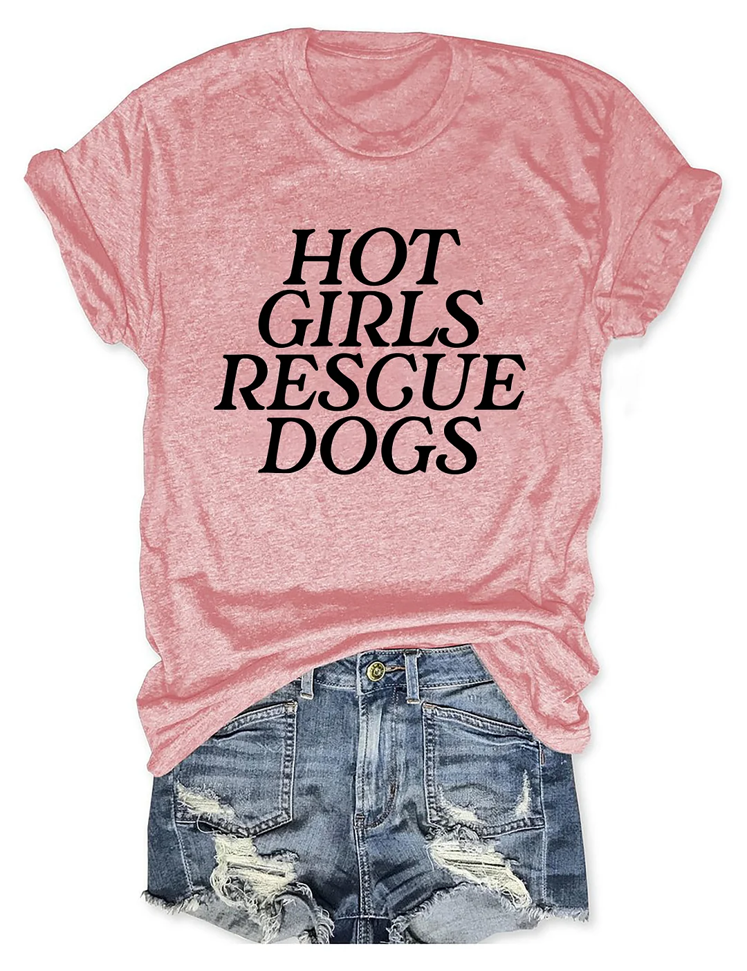 Hot Girls Rescue Dogs T-shirt