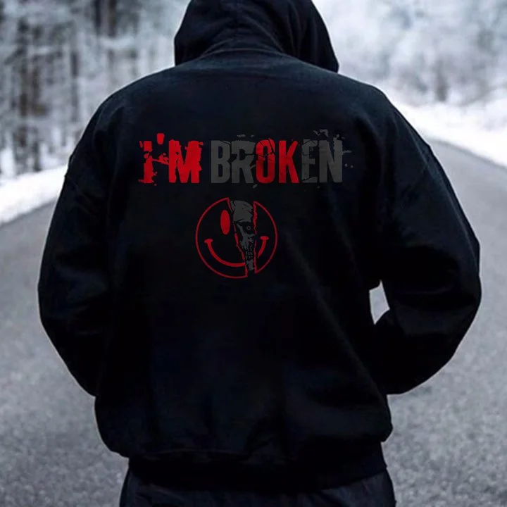 I'm Broken Skull Hoodie