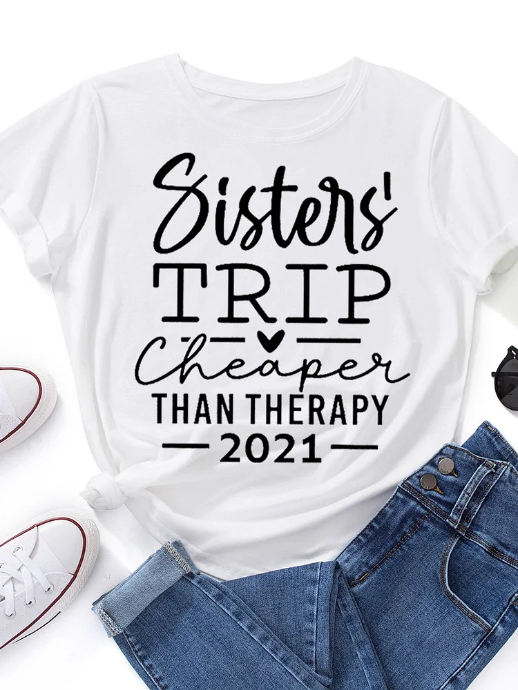 Bestdealfriday Sister's Trip Cheaper Than Therapy Women's T-Shirt 11748921