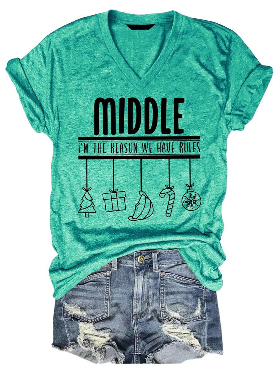 Middle I'm The Reason We Have The Rules Funny T-shirt